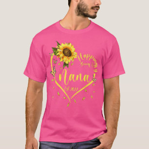 Happiness Is Being A Nana Funny Sunflowers  T-Shirt