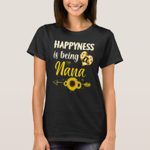 Happiness Is Being A Nana Sunflower Grandma Mother T-Shirt