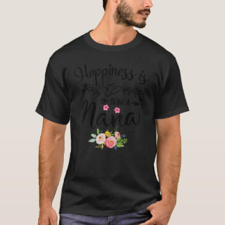 Happiness Is Being A Nana Women Floral Decor Grand T-Shirt