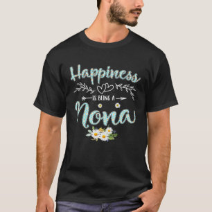 Happiness Is Being A Nona Women Daisy Flower Decor T-Shirt