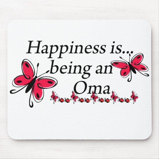 Happiness Is Being A Oma BUTTERFLY Mouse Mat (Front)