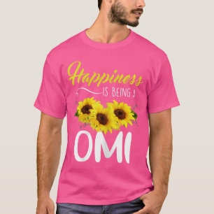 Happiness Is Being A Omi Sunflower Gifts For Mothe T-Shirt