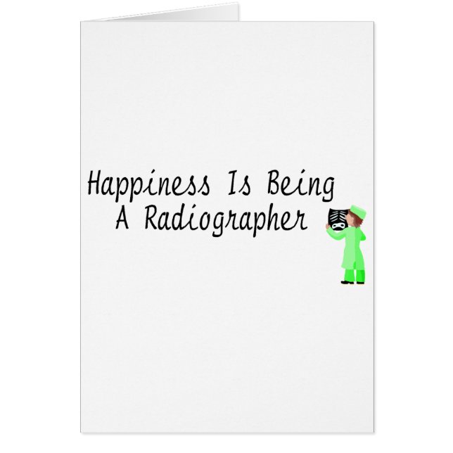 Happiness Is Being A Radiographer (Front)