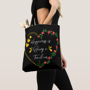 Happiness Is Being A Teacher Funny Teaching Lovers Tote Bag