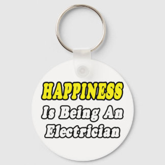 Happiness Is Being an Electrician Key Ring