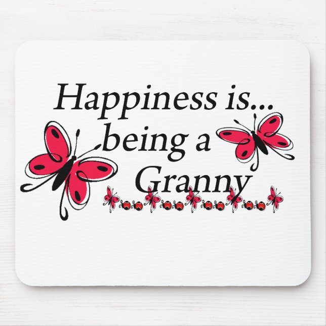 Happiness Is Being An Granny BUTTERFLY Mouse Mat (Front)