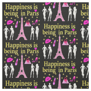 HAPPINESS IS BEING IN PARIS FABRIC