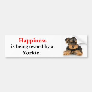 Happiness is being owned by a Yorkie Bumper Sticker