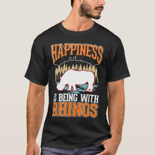 Happiness is being with Rhinos T-Shirt