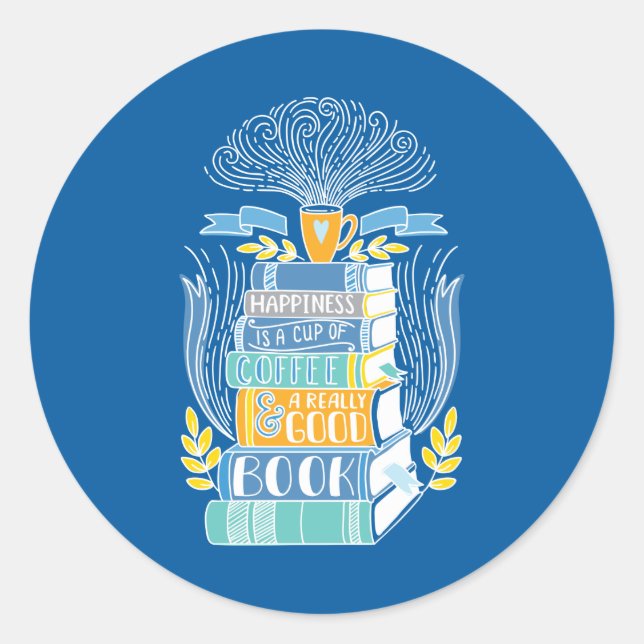 Happiness is Coffee and Books Classic Round Sticker (Front)