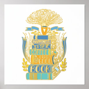 Happiness is Coffee and Books Foil Prints