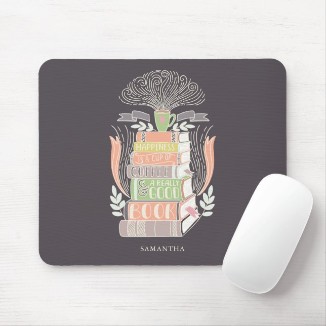 Happiness is Coffee and Books Mouse Mat (With Mouse)