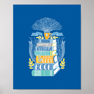 Happiness is Coffee and Books Poster