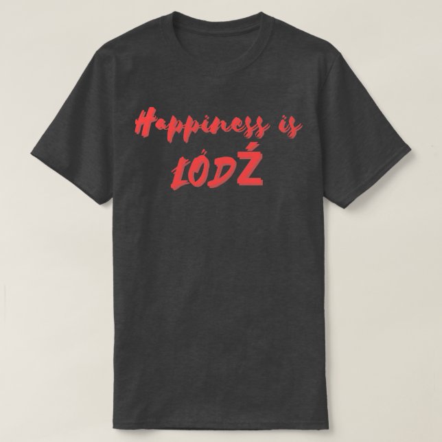 Happiness is d T-Shirt (Design Front)