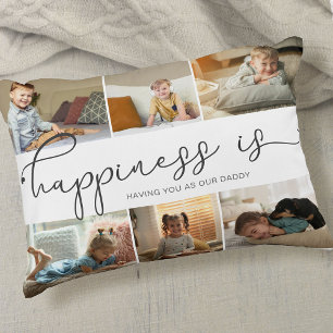 Happiness is Daddy 6 Photo Collage Accent Pillow