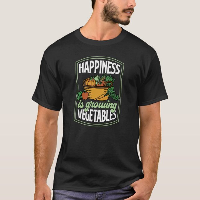 Happiness Is Growing Mushrooms Fungi Gardening  1 T-Shirt (Front)