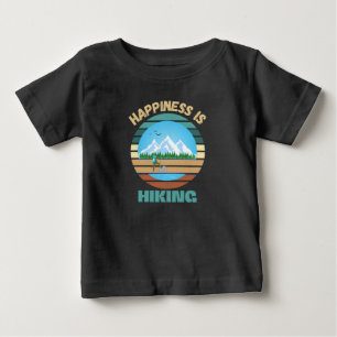 HAPPINESS IS HIKING BABY T-Shirt