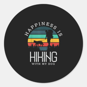 Happiness Is Hiking With My Dog Gifts Hike Classic Round Sticker