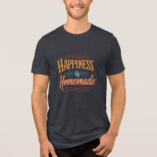 Happiness is Homemade - Bella+Canvas Tri-Blend T-S Shirt