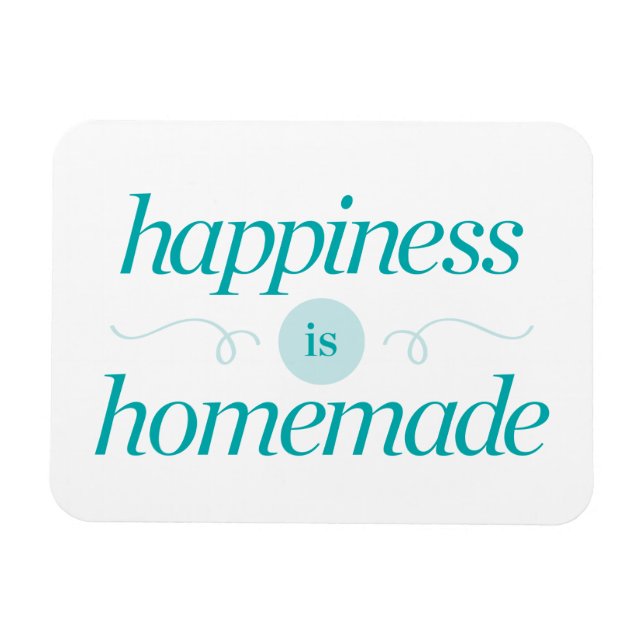 Happiness is Homemade Magnet (Horizontal)