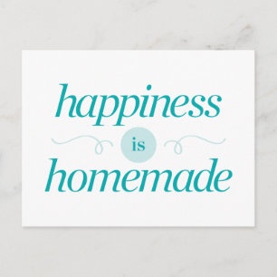 Happiness is Homemade Postcard