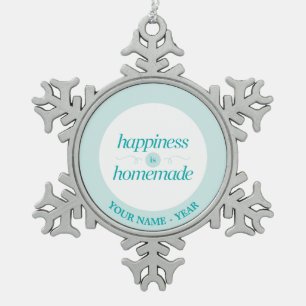 Happiness is Homemade Snowflake Pewter Christmas Ornament