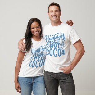 Happiness Is Hot Cocoa T-Shirt