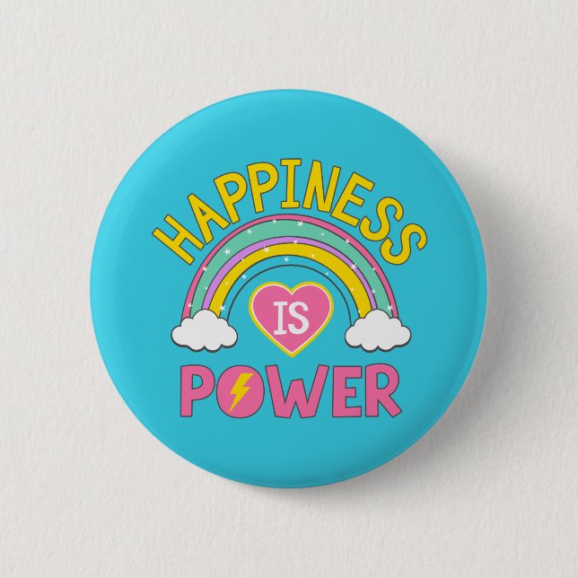 Happiness is Power Rainbow 6 Cm Round Badge (Front)