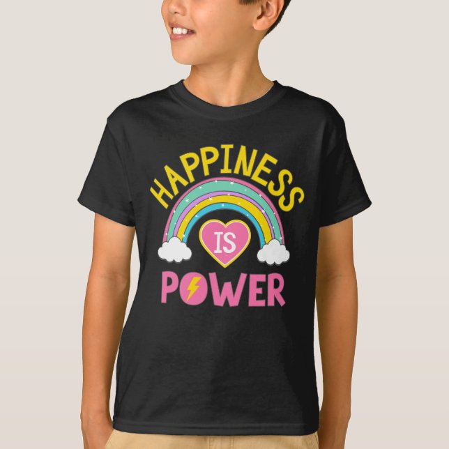 Happiness is Power Rainbow T-Shirt (Front)