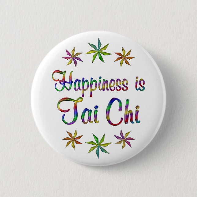 Happiness is Tai Chi 6 Cm Round Badge (Front)