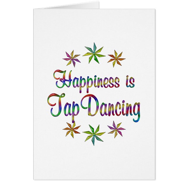 Happiness is Tap Dancing (Front)