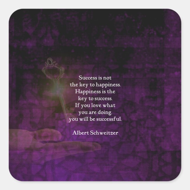 Happiness Is The Key To Success Uplifting Quote Square Sticker (Front)