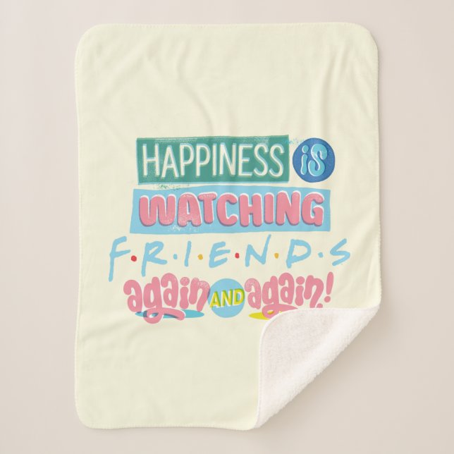 Happiness is Watching FRIENDS™ Again & Again Sherpa Blanket (Front)