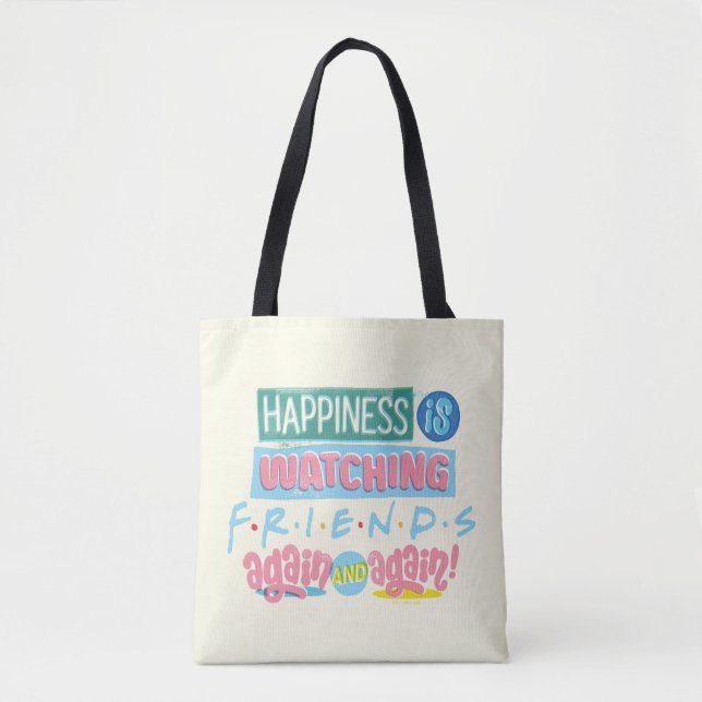 Happiness is Watching FRIENDS™ Again & Again Tote Bag (Front)