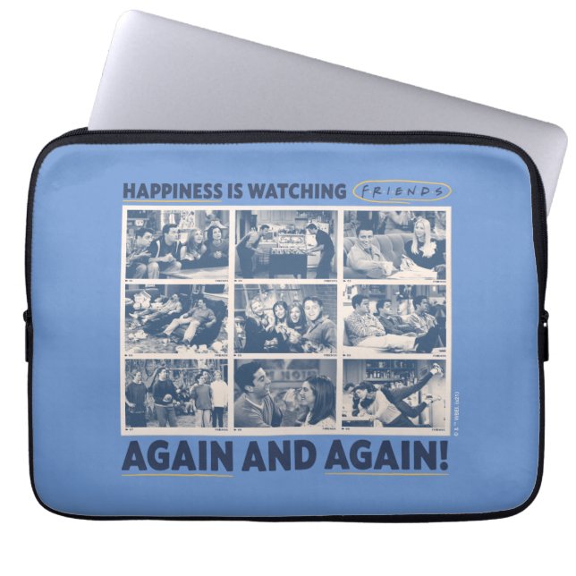 Happiness is Watching FRIENDS™ Again and Again Laptop Sleeve (Front)