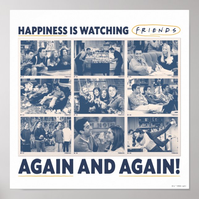 Happiness is Watching FRIENDS™ Again and Again Poster (Front)