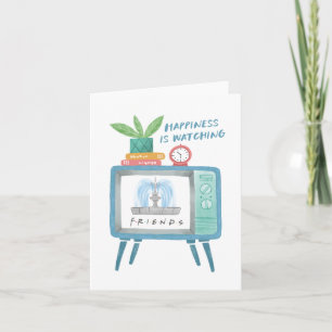 Happiness is watching FRIENDS™ Note Card