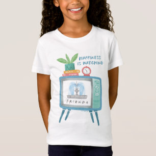 Happiness is watching FRIENDS™ T-Shirt