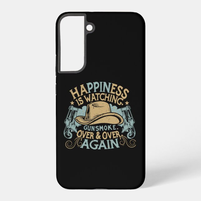 Happiness Is Watching Gunsmoke Funny Cowboy Hat Samsung Galaxy S22+ Case (Back)
