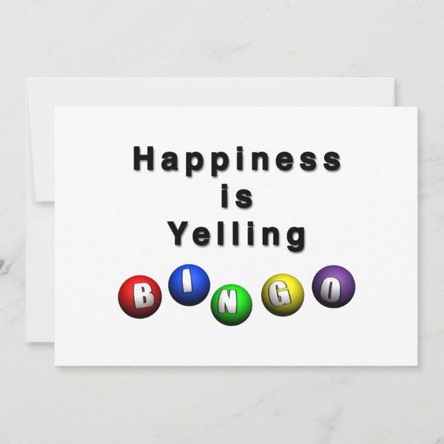 Happiness Is Yelling BINGO (Front)
