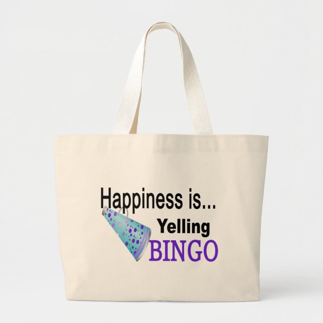 Happiness is yelling BINGO Large Tote Bag (Front)