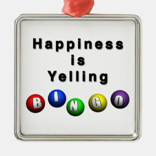 Happiness Is Yelling BINGO Metal Tree Decoration