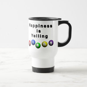 Happiness Is Yelling BINGO Travel Mug