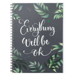 Happiness Quote Everything Will Be Ok Notebook