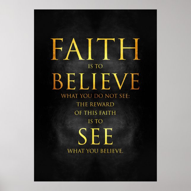 Happiness Quote Faith Believe See Poster (Front)