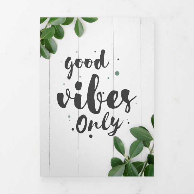 Happiness Quote Good Vibes Only Tri-Fold Card (Cover)