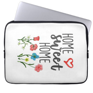 Happiness Quote Home Sweet Home Flowers Laptop Sleeve