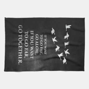 Happiness Quote If You Want To Go Together Tea Towel