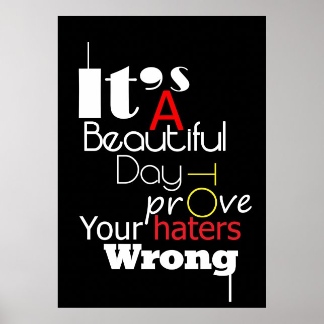 Happiness Quote It Is A Beautiful Day Poster (Front)
