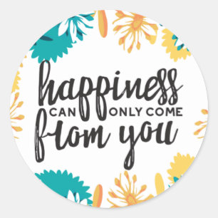 Happiness Quotes with Flower Pattern Classic Round Sticker